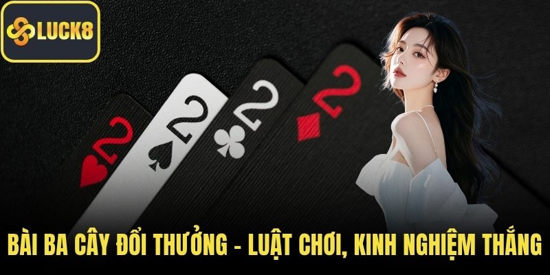 Bài ba cây đổi thưởng