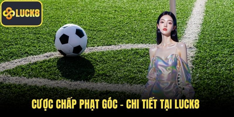 Cược chấp phạt góc