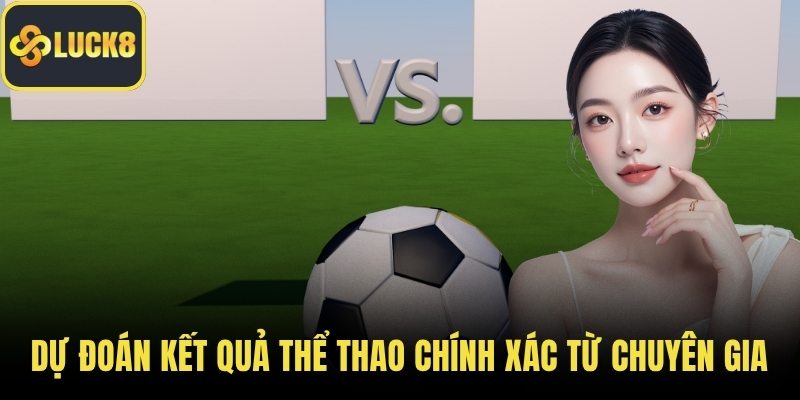 Dự đoán kết quả