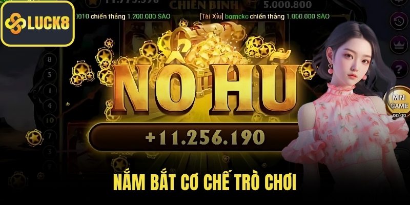 Nắm bắt cơ chế trò chơi