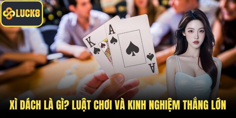 Xì dách là gì